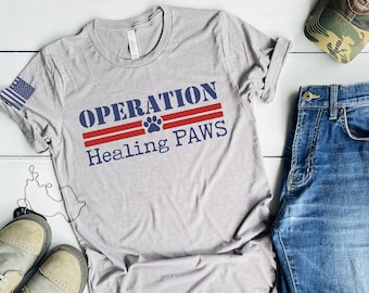 Operation Healing Paws Unisex Shirt / Military Support Shirt / Military Tee / Veteran Support Tee / OHP Patriotic Design