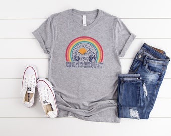 WANDERLUST Unisex Tee // Wanderlust Desert Shirt // Adventure Travel Shirt // Explore, Rainbow, Cactus, Mountains, Sunrise, Shirt