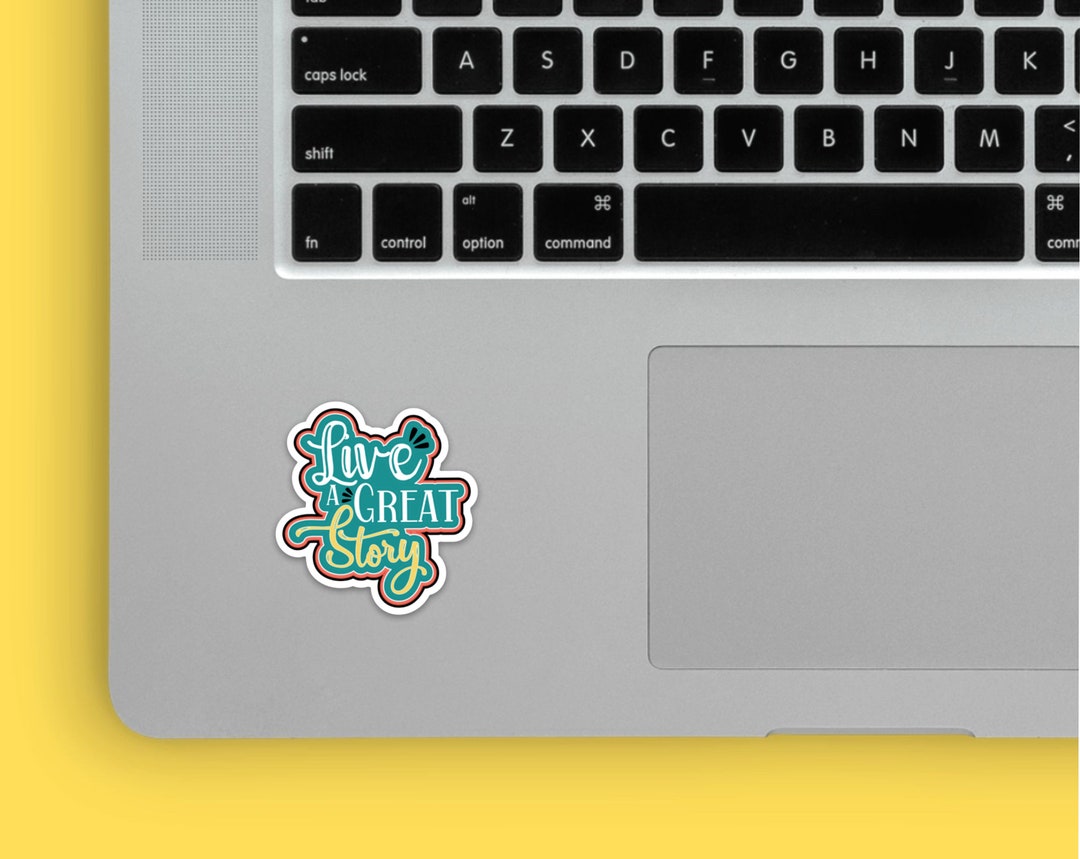 Live A Great Story Sticker, Inspirational Sticker, Quote Sticker, Water ...