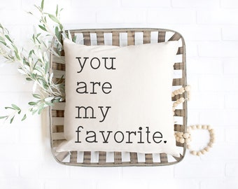 You Are My Favorite Pillow Cover, Valentine's Day Pillow Cover, Anniversary, Wedding, Valentine Gift, Valentine Decor, Throw Pillow