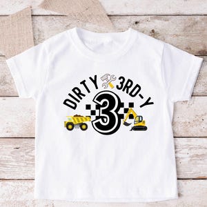 Construction 3rd Birthday Shirt: &quot;Dirty 3rd-y&quot; Digger Tee
