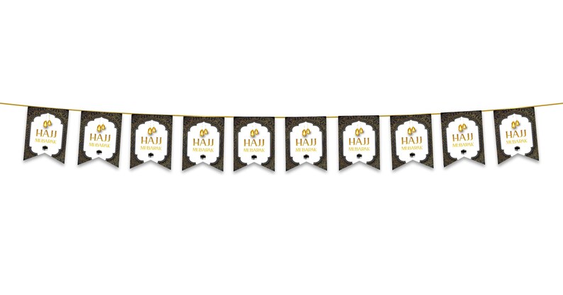 May include: A banner with black and gold pennants strung on a gold cord. Each pennant has a white center with the words "HAJI MUBARAK" in gold. The pennants have a decorative gold border and a scalloped bottom.
