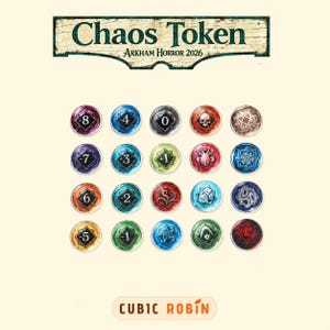 May include: A collection of twenty circular game tokens for Arkham Horror 2026, arranged in a four-by-five grid. The tokens feature various colours, numerical values, and symbols, including a skull, a tentacle, and a snowflake. The text reads Chaos Token Arkham Horror 2026 and CUB1C ROBIN.