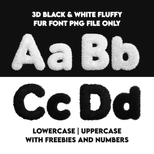 May include: A digital graphic featuring 3D black and white fluffy fur font letters. The letters Aa and Bb are white, while Cc and Dd are black. The text at the top reads "3D BLACK & WHITE FLUFFY FUR FONT PNG FILE ONLY". The bottom text says "LOWERCASE | UPPERCASE WITH FREEBIES AND NUMBERS".