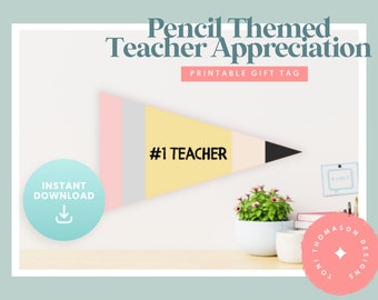 Pencil Themed Teacher Appreciation Thank You Gift Printable Tag