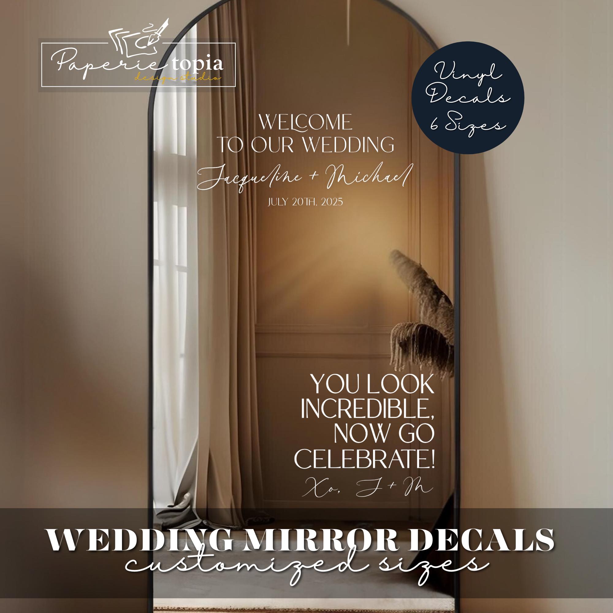 Wedding Mirror Decal You Look Incredible, Wedding Sign Decal Mirror Lettering, Welcome Wedding Decal for Mirror, Welcome to our Wedding-52