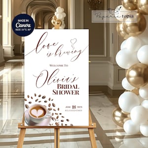 Editable Love is Brewing Bridal Shower Welcome Sign, Printable Coffee Wedding Shower Poster, Bridal Coffee Heart Cup Welcome Canva Template
