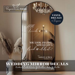 Wedding Mirror Sign You Look Amazing, Custom Wedding Mirror Decal, Hello Friends Vinyl Lettering, Drink Celebrate Wedding Mirror Sticker -18