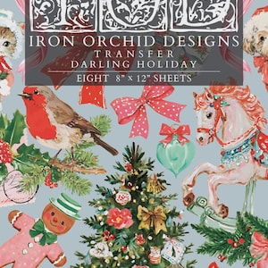May include: Iron Orchid Designs Darling Holiday transfer featuring eight 8 inch by 12 inch sheets. The design includes a robin, a rocking horse, a Christmas tree, gingerbread figures, gift boxes, and bows on a light blue background with text.