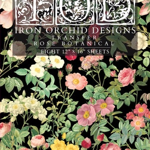 May include: Iron Orchid Designs transfer sheets for crafting, featuring a botanical rose pattern in shades of pink, white, and yellow on a black background. The package includes eight 12" x 16" sheets.