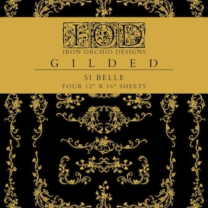 May include: A set of four 12 inch by 16 inch sheets featuring gold floral scrollwork designs on a black background. The text reads IOD Iron Orchid Designs Gilded Si Belle Four 12 inch by 16 inch sheets. The patterns include various ornate borders and corner motifs.