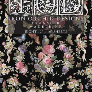 May include: A black background is covered with a floral pattern of pink, white, and purple flowers, butterflies, and birds. The text "IRON ORCHID DESIGNS TRANSFER MADELEINE EIGHT 12" x 16" SHEETS" is displayed in white.