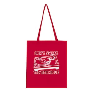 Don&#39;t Sweat The Technique - Classic Tote Bag