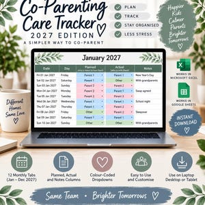 May include: A digital Co-Parenting Care Tracker 2027 Edition displayed on a laptop screen. The spreadsheet features columns for date, day, planned and actual parent, and notes. Includes icons for Microsoft Excel and Google Sheets compatibility.