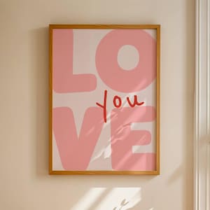Love You Wall Art, Trendy Retro Pink Print, Boho Aesthetic Living Room Poster, Cute Apartment Decor, Above Bedroom, Digital Download