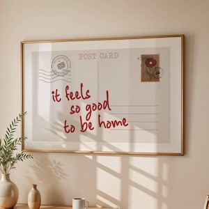 It Feels So Good To Be Home Wall Art, stampa di cartoline vintage, poster disegnato a mano rosso alla moda, arredamento per dormitori universitari femminili, appartamento retrò