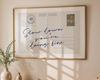 Slow down you're doing fine Wall Art, Vintage Post Card Print, Trendy Blue Hand drawn poster, Cute Apartment Decor (Digital Download)
