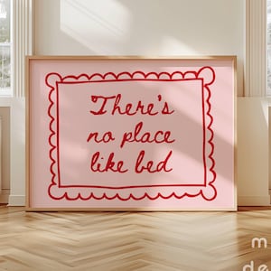 There&#39;s No Place Like Bed Wall Art, Printable Trendy Horizontal Print, Cute Above Bed Decor, Girly Pink and Red Poster, Aesthetic Bedroom