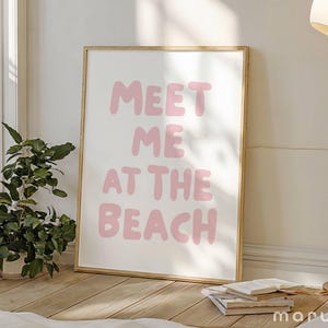 Trendy Meet Me At The Beach Wall Art, Retro Aesthetic Print, Printable Neutral Typography Poster, Cute Apartment Decor, Coastal Pink