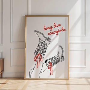 Long Live Cowgirls Wall Art, Modern Western, Printable Retro Western Poster, Trendy Bow Cowboy Boots Print, Cute College Apartment Aesthetic