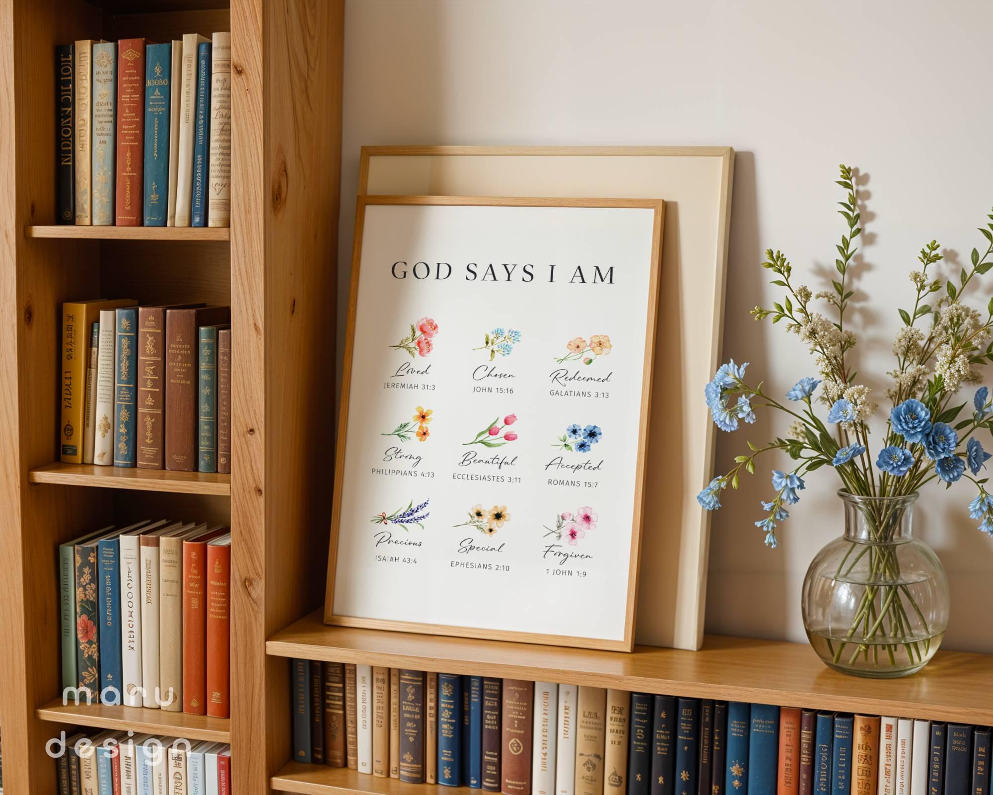 God Says I Am Floral Print, Printable Bible Verse Wall Art, Minimalist ...