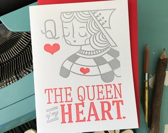 The Queen of My Heart, Love, Anniversary, Friendship Illustrated Letterpress Notecard (Single)