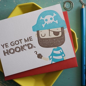 Pirate Ye Got Me Hook'd, Liebe und Freundschaft Illustrierte Letterpress Notecard