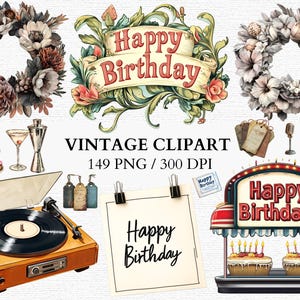 Puede incluir: Conjunto de clipart vintage con coronas de flores, un tocadiscos, un soporte para pasteles con cupcakes, una copa de martini, una coctelera y varios letreros de cumpleaños con el texto "Feliz cumpleaños".