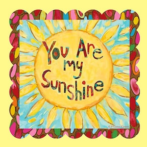 You are my sunshine Sun  Large block/panel