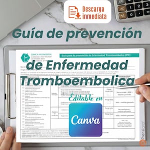 Puede incluir: Un portapapeles contiene una guía médica titulada "Guía de prevención de Enfermedad Tromboembolica". El documento incluye un formulario con casillas de verificación y texto. La imagen también presenta el logotipo de Canva y las palabras "Descarga inmediata."