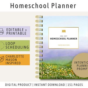 May include: Homeschool Planner with a landscape design. The cover features a field of wildflowers and the text "Homeschool Planner 2026-2027". Includes "Editable + Printable", "Loop Scheduling", and "Charlotte Mason Inspired" features.