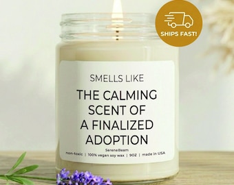 Finalized Adoption Candle, Meaningful Gotcha Day Gift, Soy Wax, Made in USA
