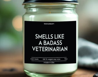 Badass Veterinarian Candle: Funny Vet School Gift, Soy Wax (9oz)