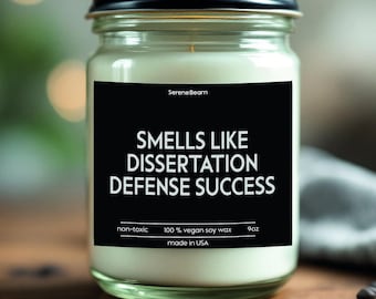 Dissertation Defense Gift Candle: Funny Handmade Soy Wax for PhD Graduates