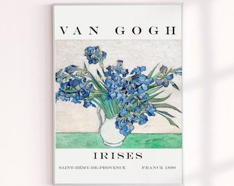 Van Gogh Exhibition Poster, Vincent Van Gogh Floral Art Print, Van Gogh Irises 1890, VanGogh Flowers Painting Prints, Art Gifts