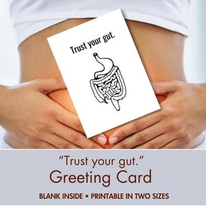 Druckbare Karte Intuition Unterstützung Freund Gut Check geliebten Menschen ermutigen sie ihn ermutigen große Entscheidung Gastro GI Magen Darm schrullig