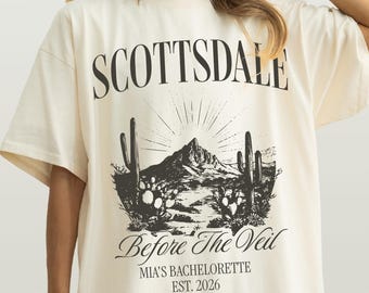 Scottsdale Bachelorette Party Shirt, Custom Desert Bachelorette Shirts, Scottsdale Before the Veil, Personalized Cocktail Bach Club Shirt