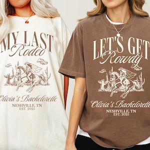 Custom Last Rodeo Bachelorette Comfort Colors Shirt: Western Party Tee