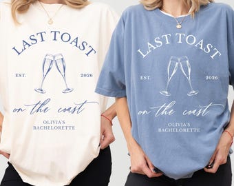 Beach Bachelorette Party Shirt, Last Toast on the Coast, Custom Bachelorette Shirts, Personalized Girls Trip Shirt, Bridal Party Gifts