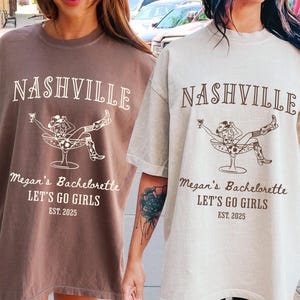 Custom Nashville Bachelorette Party Shirt: Comfort Colors Girls Trip Tee