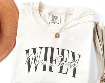 Personalized Wifey Shirt, Mrs Shirt, Comfort Colors® Wife T-Shirt, Bride To Be Gift, Honeymoon T shirt, Shirt for Women, Bridal Party Gift