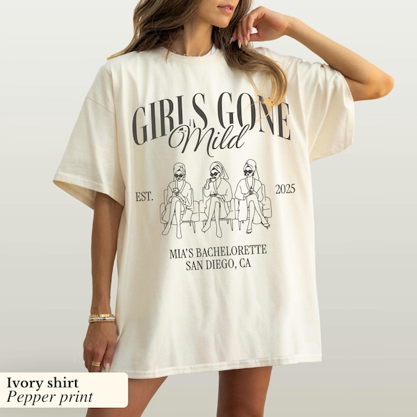 Girls Gone Mild, Girls Gone Mild Bach Shirts, Girls Gone Mild Bachelorette, Girls Night In Shirt, Bridal Party Gift, Birthday Weekend Trip