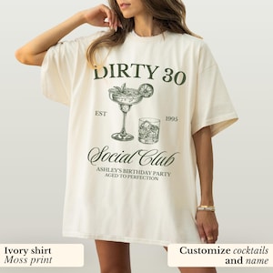 30th Birthday Shirt, Dirty 30 Shirt, 30th Birthday Gift for Her, Custom 30th Birthday Social Club Cocktail Shirt, Birthday Party Group Shirt