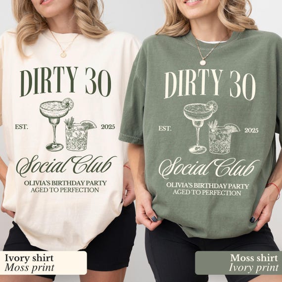 Dirty 30 Shirt, 30th Birthday Shirt, 30th Birthday Social Club Cocktail Shirt, 30th Birthday Gift for Her, Custom Birthday Party Group Shirt