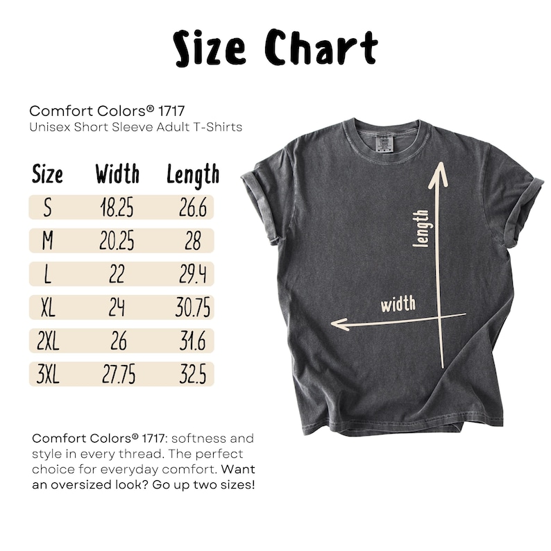 May include: Size chart for unisex short sleeve adult t-shirts. The chart shows the width and length measurements in inches for sizes S, M, L, XL, 2XL, and 3XL. The chart also includes a diagram of a t-shirt with arrows indicating the width and length measurements.