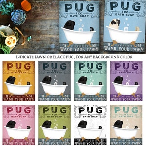 Pug dog bath soap Company artwork on gallery wrapped canvas by Stephen Fowler