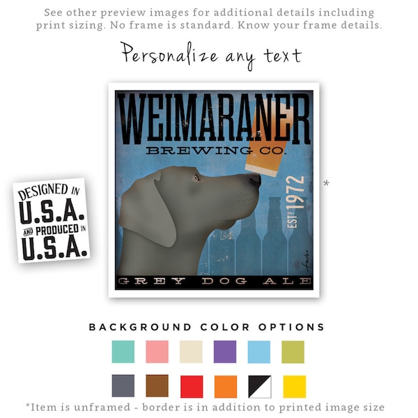 Weimaraner DOG, beer, brewing, brewery, brewer, craft beer, grey dog, UNFRAMED, print, personalized gift