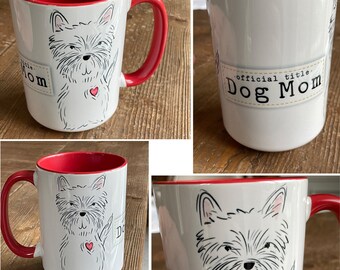 westie, dog, dog mom, mother, west highland, terrier, art, artwork, Coffee company graphic art MUG 15 oz ceramic coffee mug