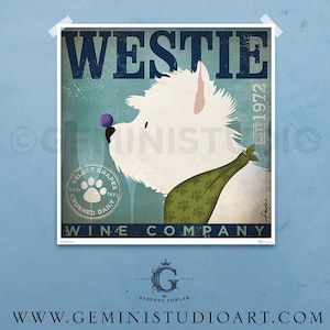 Westie Wine company dog artwork west highland terrier illustration giclee archival signed artists print  by stephen fowler