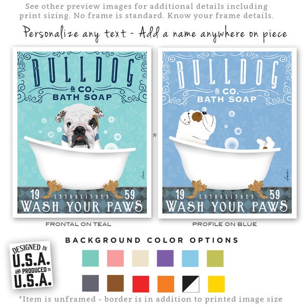bulldog, english bulldog, dog, bath, tub, clawfoot, soap, bubbles, bubble, wash your paws, art, illustration, UNFRAMED, print, personalized